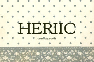 Heriic: A Serif Font for Clear, Strong Campaigns