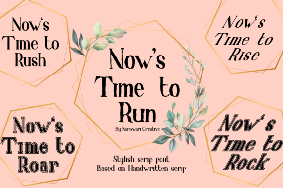 Now s Time to Run Font