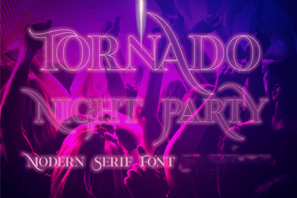 Tornado Night Party Font Review