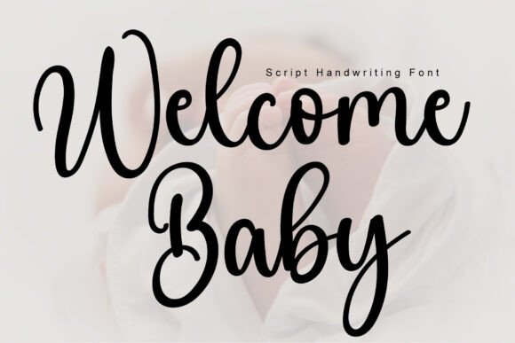 Welcome Baby Font